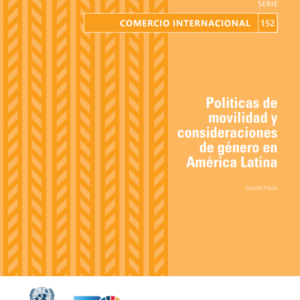 Políticas de movilidad y consideraciones de género en América Latina