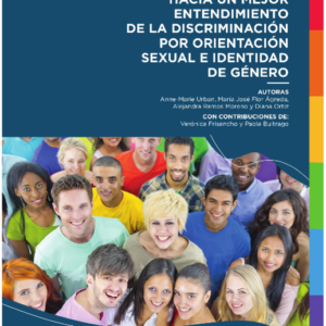 Hacia un mejor entendimiento de la discriminación por orientación sexual e identidad de género