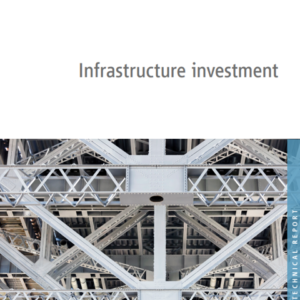 Infrastructure investment. Challenges and opportunities for social security reserve funds