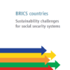 BRICS countries: Sustainability challenges for social security systems