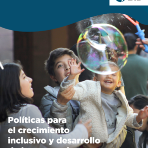 BIDeconomics México: Políticas para el crecimiento inclusivo y desarrollo de la economía nacional