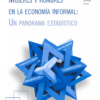 Mujeres y hombres en la economía informal: Un panorama estadístico. Tercera edición