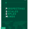 Perspectivas Sociales y del Empleo en el Mundo: Tendencias 2018