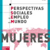 Perspectivas sociales y del empleo en el mundo: Tendencias del empleo femenino 2017