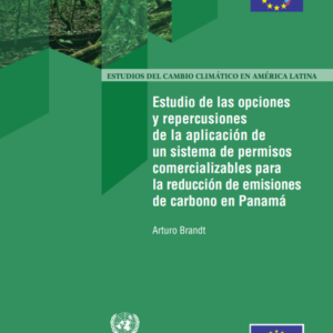 Estudio de las opciones y repercusiones de la aplicación de un sistema de permisos comercializables para la reducción de emisiones de carbono en Panamá.