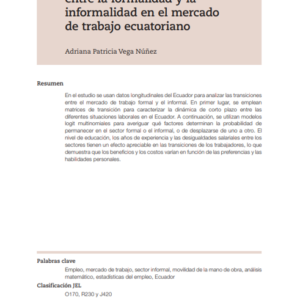 Análisis de las transiciones entre la formalidad y la informalidad en el mercado de trabajo ecuatoriano.