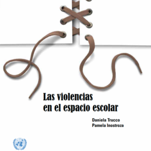 Las violencias en el espacio escolar