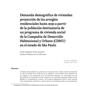 Demanda demográfica de viviendas: proyección de los arreglos residenciales hasta 2030 a partir de la población destinataria de un programa de vivienda social de la Compañía de Desarrollo Habitacional y Urbano (CDHU) en el estado de São Paulo.