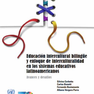 Educación intercultural bilingüe y enfoque de interculturalidad en los sistemas educativos latinoamericanos: avances y desafíos.