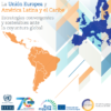 La Unión Europea y América Latina y el Caribe: Estrategias convergentes y sostenibles ante la coyuntura global