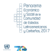 Panorama Económico y Social de la Comunidad de Estados Latinoamericanos y Caribeños, 2017.