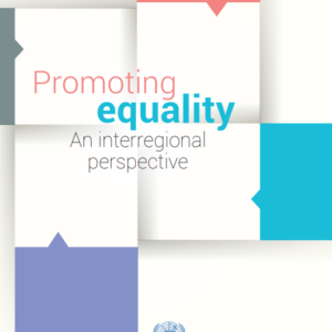 Promoting equality: An interregional perspective.