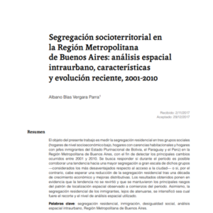 Segregación socioterritorial en la Región Metropolitana de Buenos Aires: análisis espacial intraurbano, características y evolución reciente, 2001-2010.