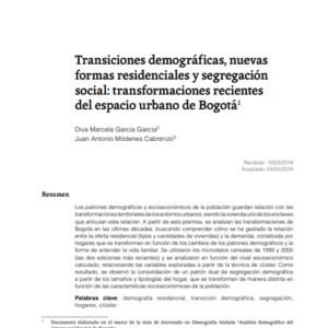 Transiciones demográficas, nuevas formas residenciales y segregación social: transformaciones recientes del espacio urbano de Bogotá.