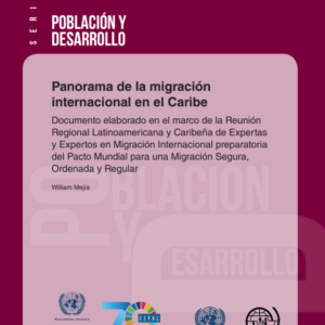 Panorama de la migración internacional en el Caribe.