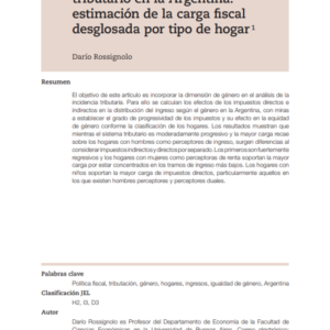 Equidad de género del sistema tributario en la Argentina: estimación de la carga fiscal desglosada por tipo de hogar.