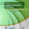 Género y emprendimiento exportador: iniciativas de cooperación regional