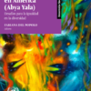 Los pueblos indígenas en América (Abya Yala): desafíos para la igualdad en la diversidad.