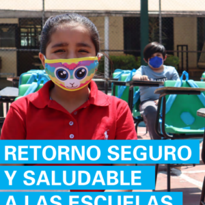 Retorno seguro y saludable a las escuelas.